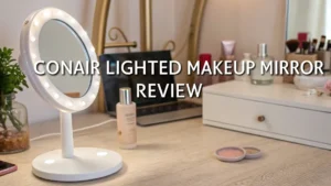 Read more about the article Conair Lighted Makeup Mirror Review 2026: Is It Worth Buying?