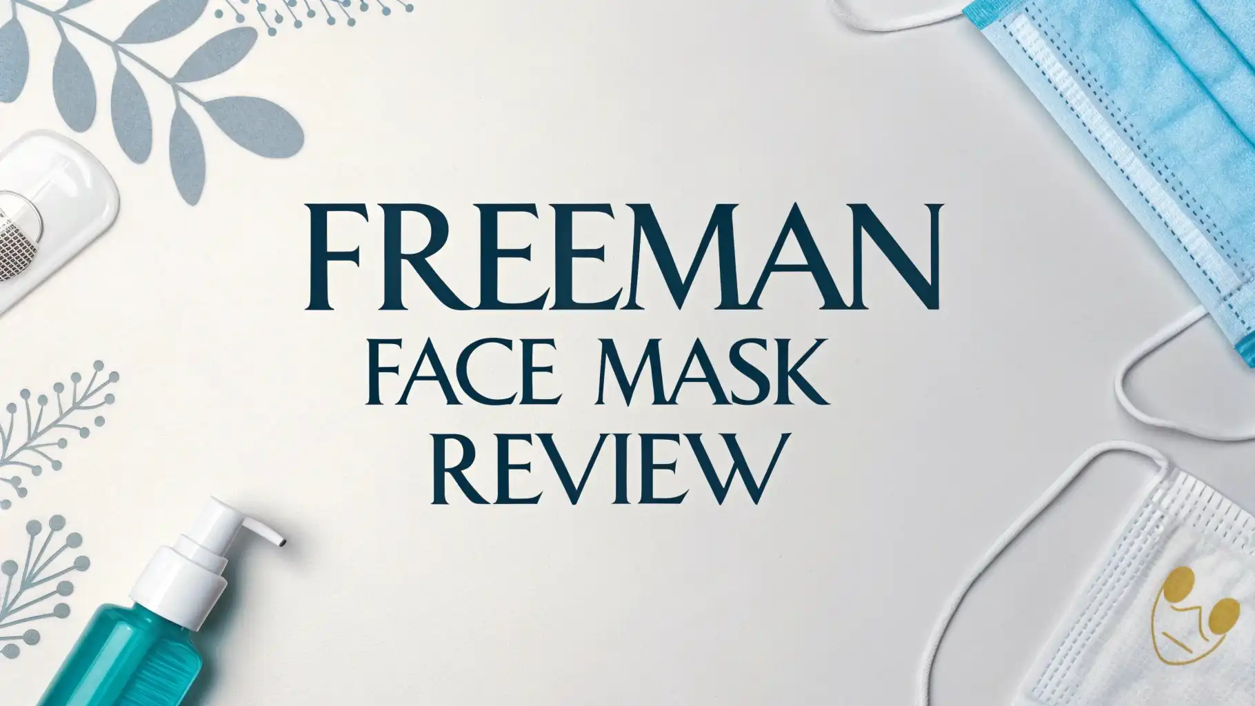 You are currently viewing Freeman Face Mask Review 2026: Is It Worth Your Money?