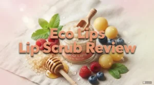 Read more about the article Eco Lips Lip Scrub Review 2026: All in One Guide