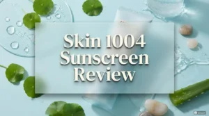 Read more about the article SKIN1004 Sunscreen Review 2026: Is It Worth Your Money?