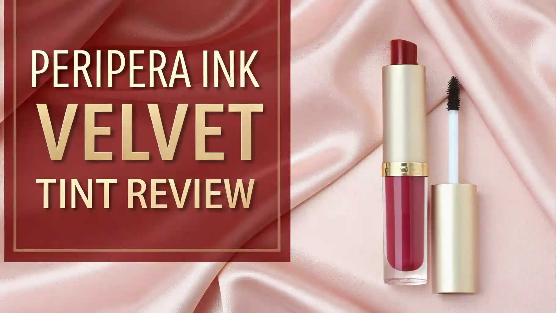 Read more about the article Peripera Ink Velvet Tint Review 2026: Is It Worth Your Money?